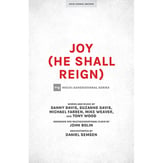 Joy (He Shall Reign) SATB choral sheet music cover